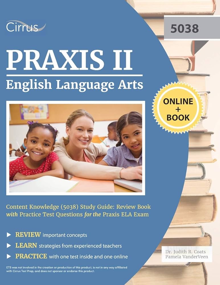 Praxis II English Language Arts Content Knowledge (5038